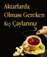 Aktarlarda Olması Gereken Kış Çaylarınız