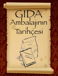 Gıda Ambalajının Tarihçesi