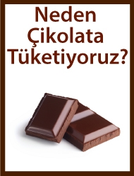 Neden Çikolata Tüketiyoruz?